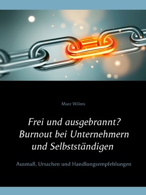 cover image of Frei und ausgebrannt? Burnout bei Unternehmern und Selbstständigen